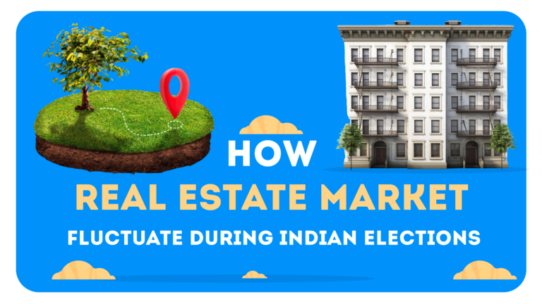 How real estate market in chennai will fluctuate during Tamil Nadu elections